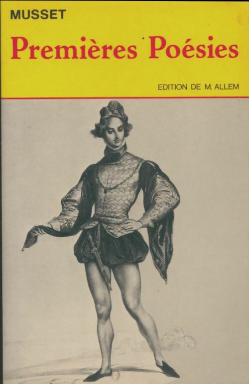 Livrenpoche : Premières poésies (1829-1835) - Alfred De Musset - Livre
