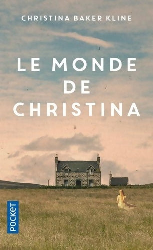 Livrenpoche : Le monde de Christina - Christina Baker Kline - Livre