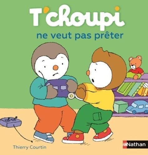 Livrenpoche : T'choupi ne veut pas prêter - Thierry Courtin - Livre
