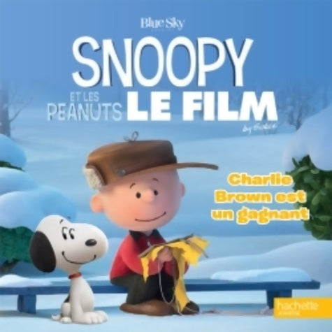 Snoopy - Charlie Brown est un gagnant - Collectif -  Hachette jeunesse poches divers - Livre
