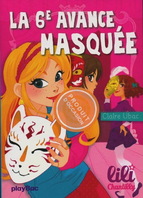 Livrenpoche : La 6e avance masquée - Claire Ubac - Livre