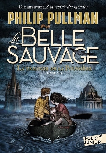 Livrenpoche : La trilogie de la poussière Livre 1 : La belle sauvage - Philip Pullman - Livre