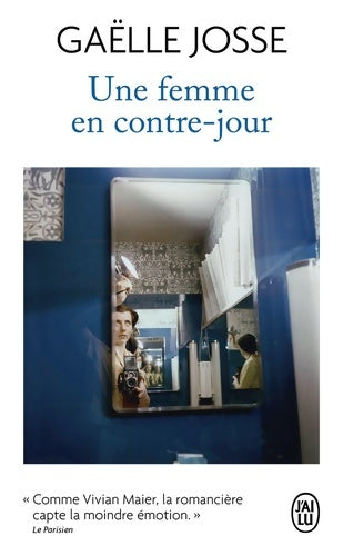Livrenpoche : Une femme en contre-jour - Gaëlle Josse - Livre