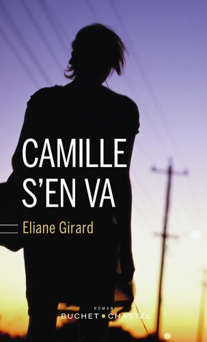 Livrenpoche : Camille s'en va - Eliane Girard - Livre