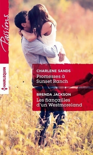 Livrenpoche : Promesses à Sunset Ranch / Les fiançailles d'un Westmorland - Charlene Sands - Livre