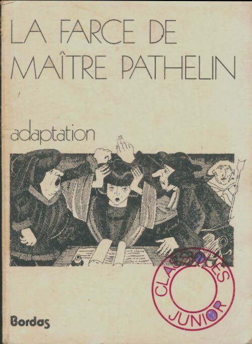 Livrenpoche : La farce de Maître Pathelin (adaptation) - Christian Grau-Stef - Livre