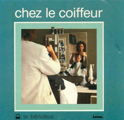 Livrenpoche : Chez le coiffeur - Collectif - Livre