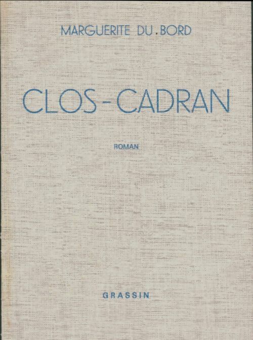 Livrenpoche : Clos-cadran - Marguerite Du Bord - Livre