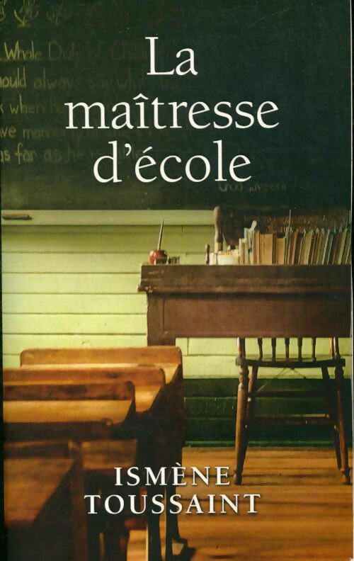Livrenpoche : La maîtresse d'école - Ismène Toussaint - Livre