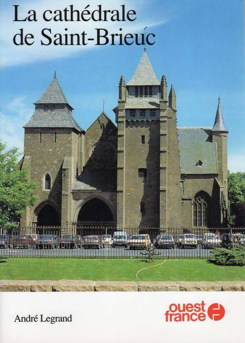 Livrenpoche : La cathédrale de Saint-Brieuc - André Legrand - Livre