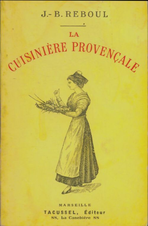 Livrenpoche : La cuisinière provencale - Jean-Baptiste Reboul - Livre