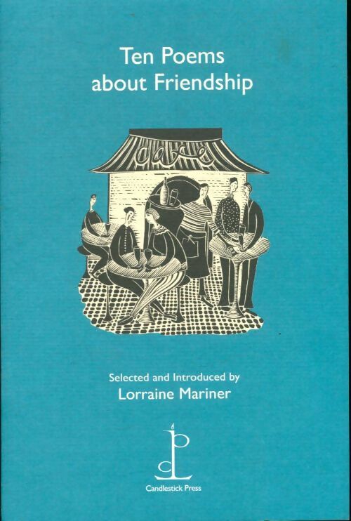 Livrenpoche : Ten poems about friendship - Lorraine Mariner - Livre