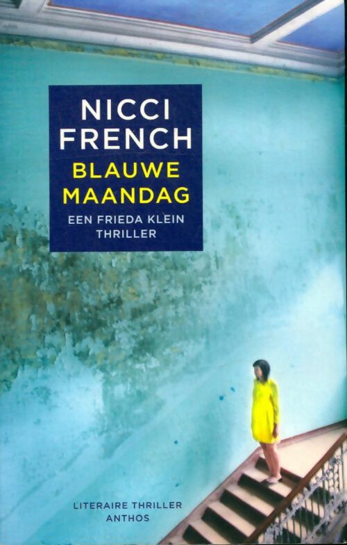 Livrenpoche : Blauwe maandag - Nicci French - Livre