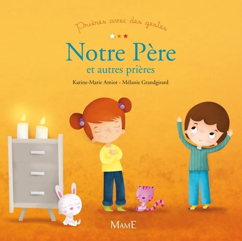 Livrenpoche : Notre père et autres prières - Karine-Marie Amiot - Livre