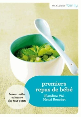 Livrenpoche : Premiers repas de bébé - Blandine Vié - Livre