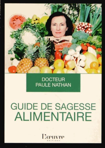 Guide de sagesse alimentaire - Paule Nathan - Livre