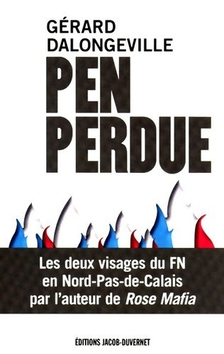 Livrenpoche : Pen perdue - Gérard Dalongeville - Livre