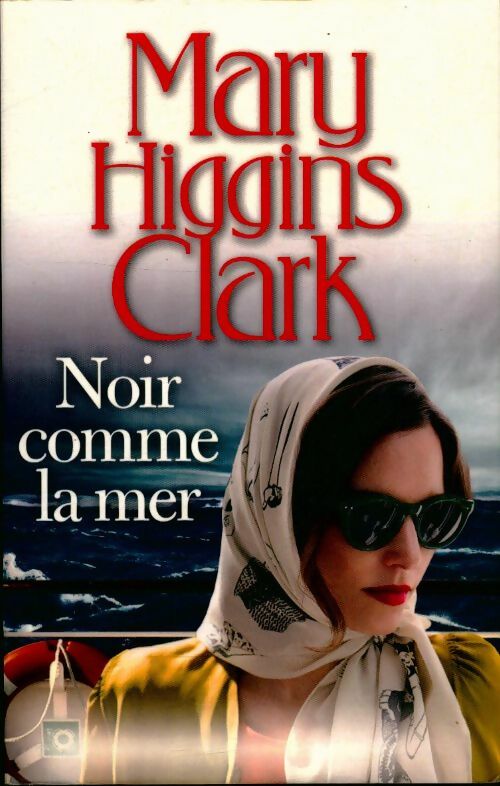 Livrenpoche : Noir comme la mer - Mary Higgins Clark - Livre
