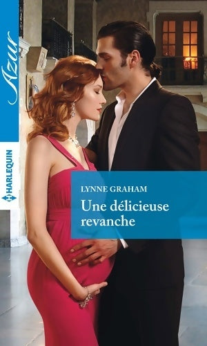 Livrenpoche : Une délicieuse revanche - Lynne Graham - Livre