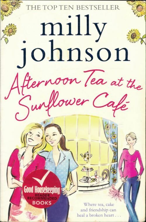 Livrenpoche : Afternoon tea at the Sunflower Café - Milly Johnson - Livre