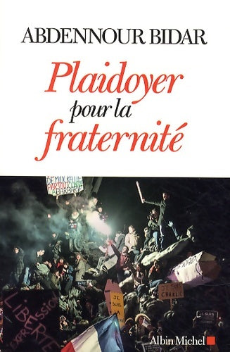 Livrenpoche : Plaidoyer pour la fraternité - Abdennour Bidar - Livre