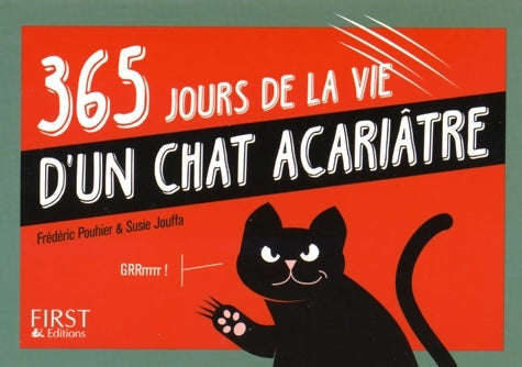 Livrenpoche : 365 jours de la vie d'un chat acariâtre - Frédéric Pouhier - Livre