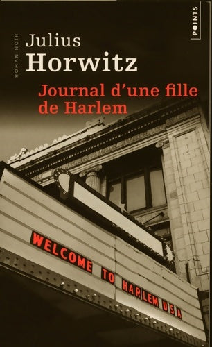 Livrenpoche : Journal d'une fille de Harlem - Julius Horwitz - Livre