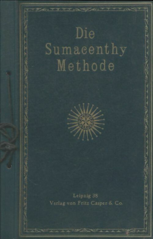 Livrenpoche : Die sumacenthy methode - Collectif - Livre