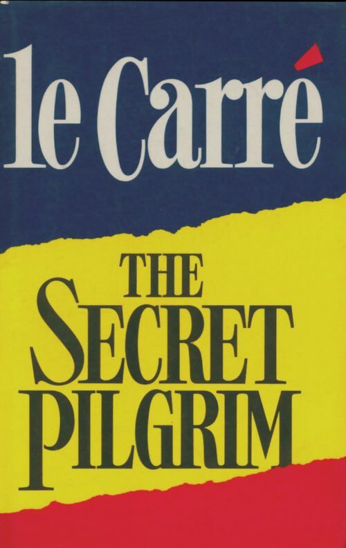 Livrenpoche : The secret pilgrim - John Le Carré - Livre