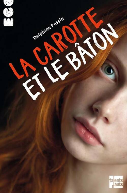 Livrenpoche : La carotte et le bâton - Delphine Pessin - Livre