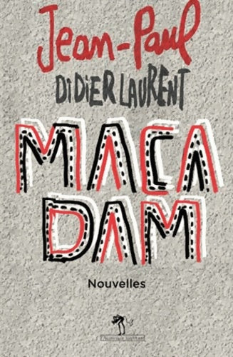 Livrenpoche : Macadam - Jean-Paul Didierlaurent - Livre