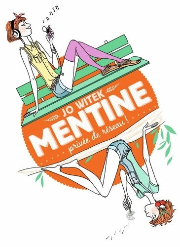 Livrenpoche : Mentine Tome I : Privée de réseau ! - Jo Witek - Livre