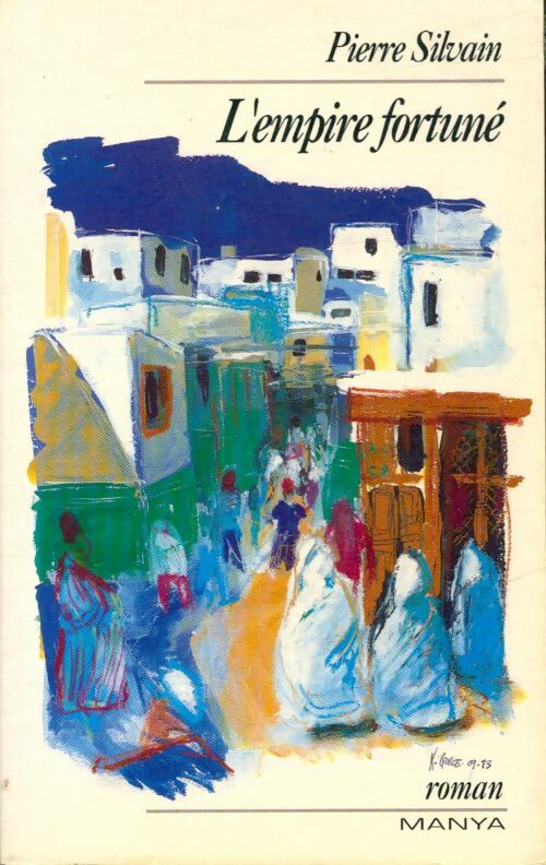 Livrenpoche : L'empire fortuné - Pierre Silvain - Livre