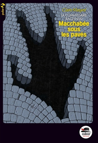 Livrenpoche : La commissaire Raczynski Tome III : Macchabée sous les pavés - Claire Mazard - Livre