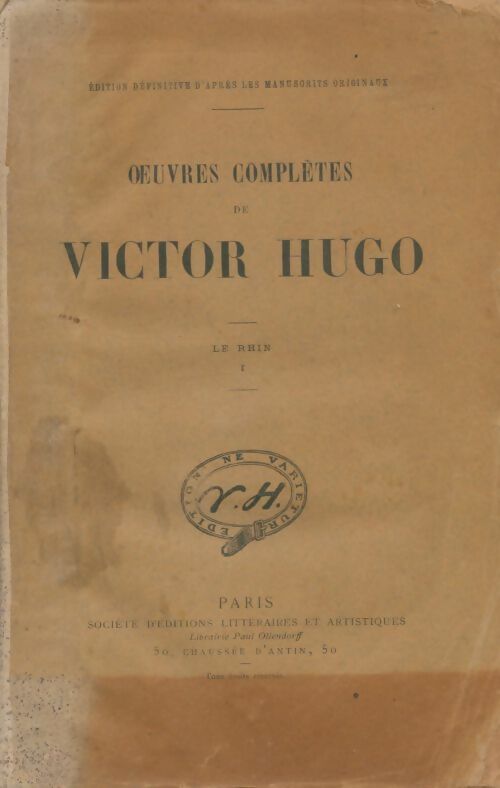 Livrenpoche : Oeuvres complètes Tome I : Le Rhin  - Victor Hugo - Livre