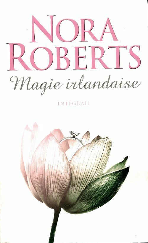 Livrenpoche : Magie irlandaise. Intégrale - Nora Roberts - Livre