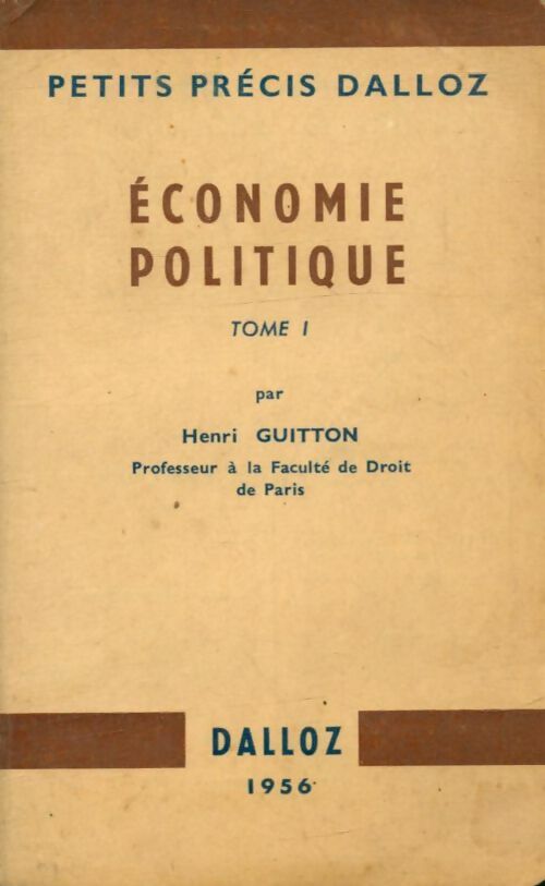 Livrenpoche : Economie politique Tome I - Henri Guitton - Livre