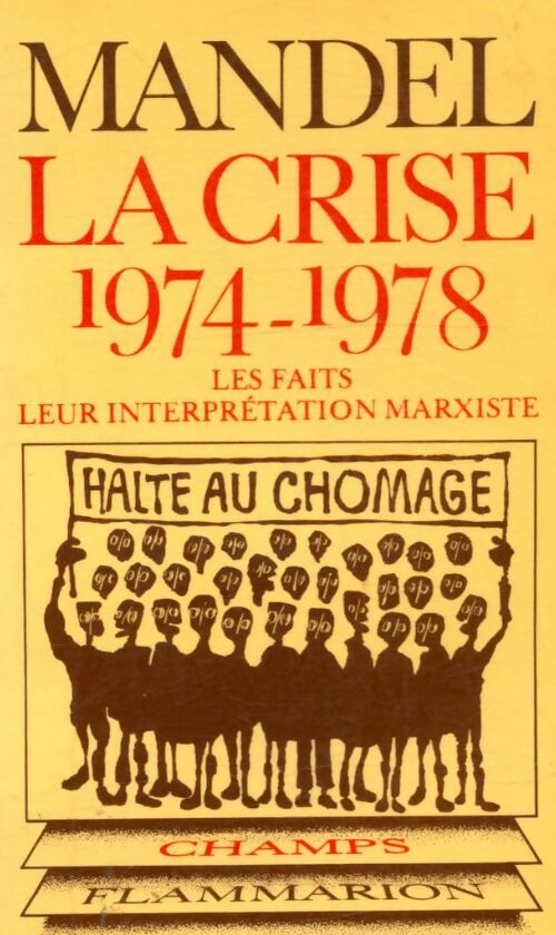 Livrenpoche : La crise : 1974-1982 - Ernest Mandel - Livre