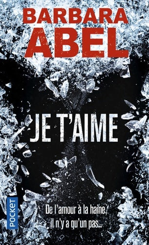 Livrenpoche : Je t'aime - Barbara Abel - Livre