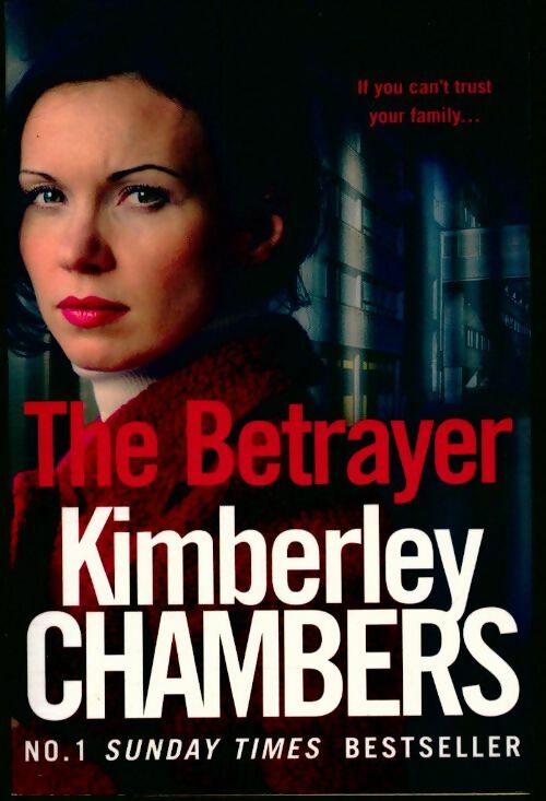 Livrenpoche : The betrayer - Kimberley Chambers - Livre