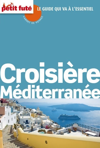 Livrenpoche : Croisière en Méditerranée 2015 - Collectif - Livre