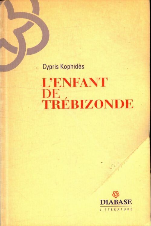 Livrenpoche : L'enfant de Trébizonde - Cypris Kophidès - Livre