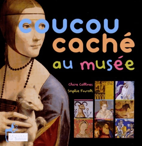 Livrenpoche : Coucou caché au musée - Claires Collines - Livre
