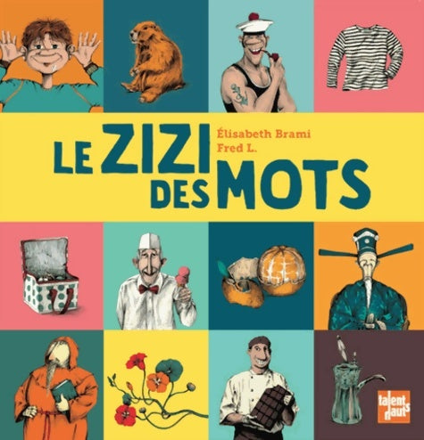 Livrenpoche : Le zizi des mots - Elisabeth Brami - Livre