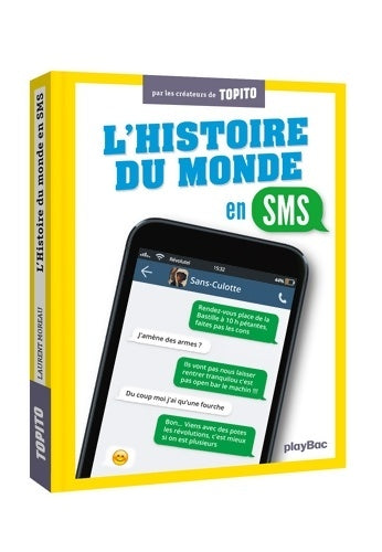 Livrenpoche : L'histoire du monde en SMS - Laurent Moreau - Livre