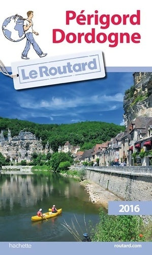 Livrenpoche : Périgord Dordogne 2016 - Collectif - Livre