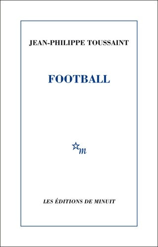 Livrenpoche : Football - Jean-Philippe Toussaint - Livre
