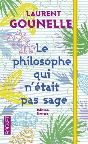 Livrenpoche : Le philosophe qui n'était pas sage - Laurent Gounelle - Livre
