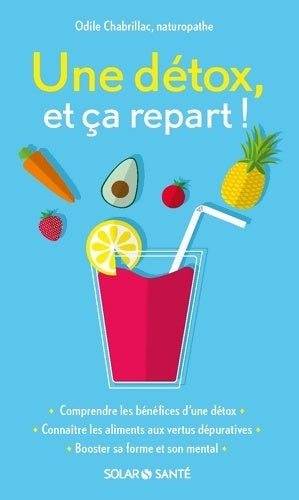 Livrenpoche : Une détox, et ça repart ! - Odile Chabrillac - Livre