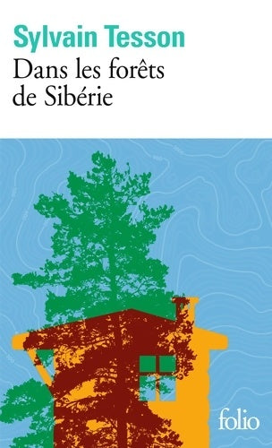 Livrenpoche : Dans les forêts de Sibérie - Sylvain Tesson - Livre